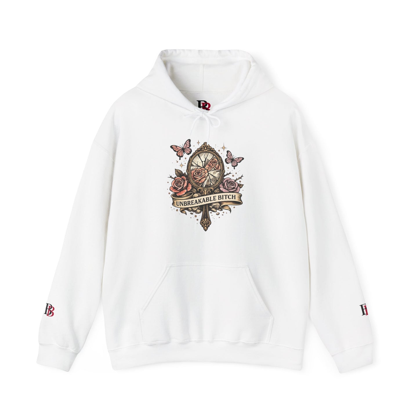 Unbreakable Bitch empowerment hoodie by Badass Bitches