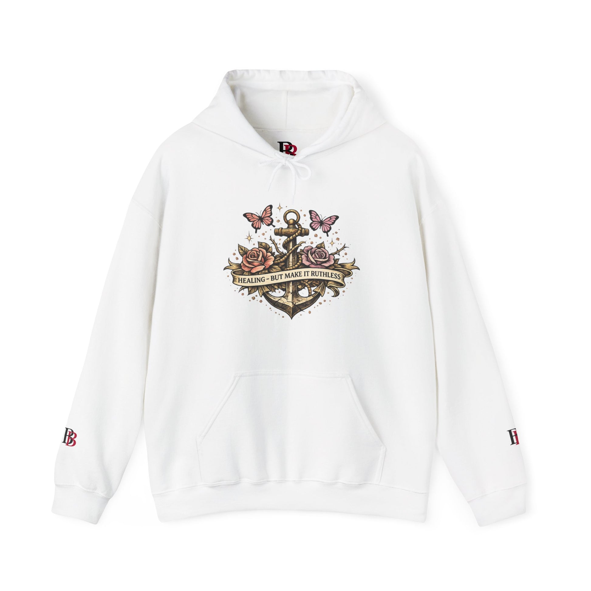 Healing But Make It Ruthless empowerment hoodie by Badass Bitches
