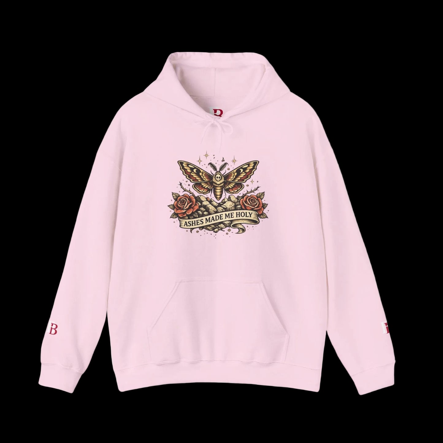 Ashes Made Me Holy empowerment hoodie by Badass Bitches