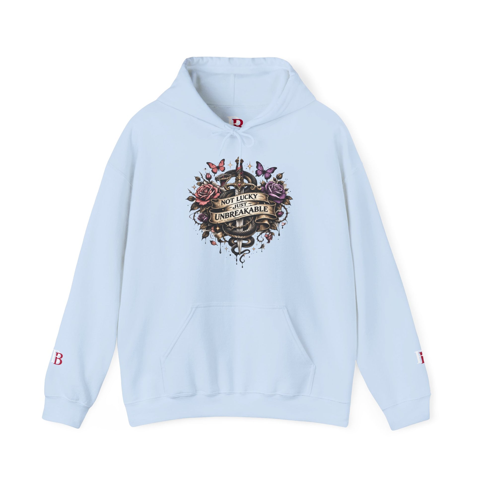 Not Lucky Just Unbreakable empowerment hoodie by Badass Bitches