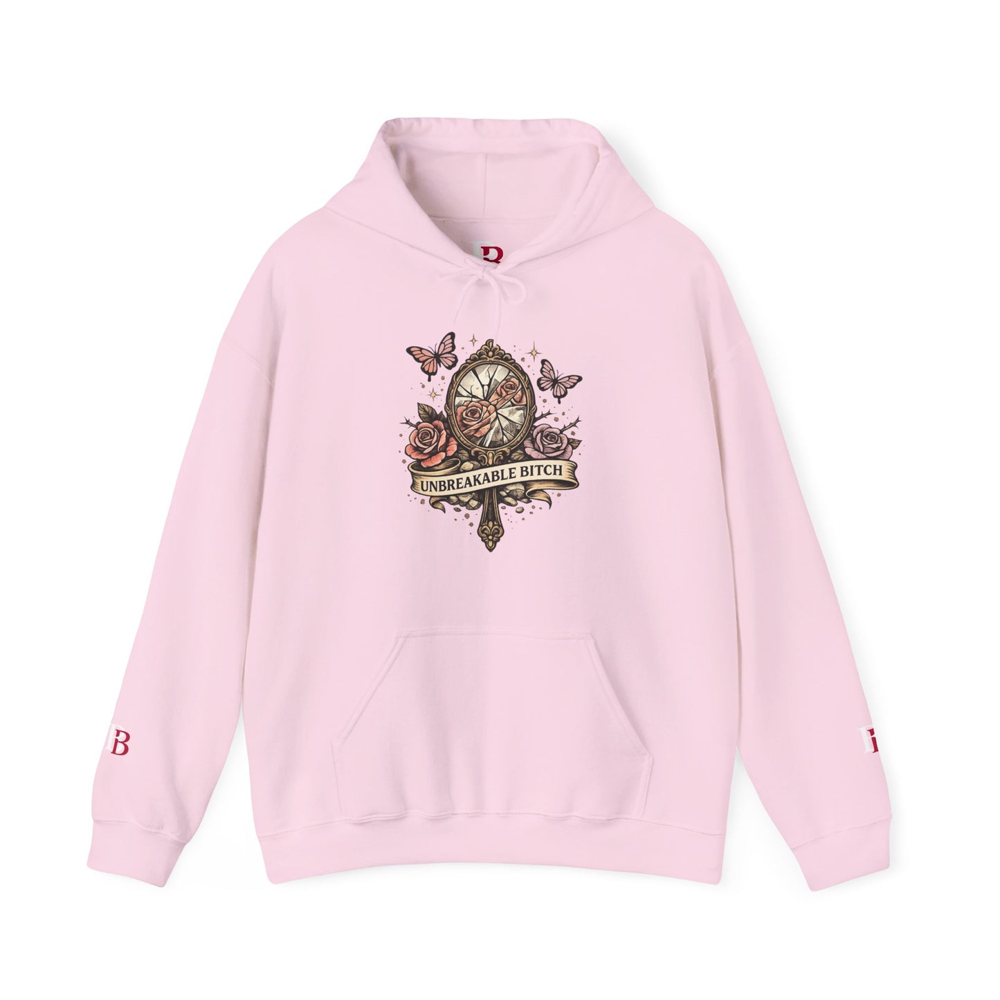 Unbreakable Bitch empowerment hoodie by Badass Bitches