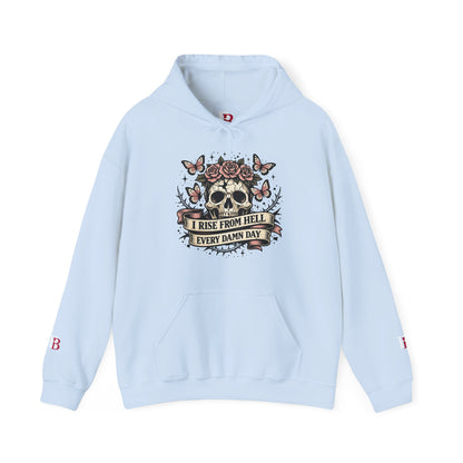 I Rise From Hell Every Damn Day empowerment hoodie by Badass Bitches
