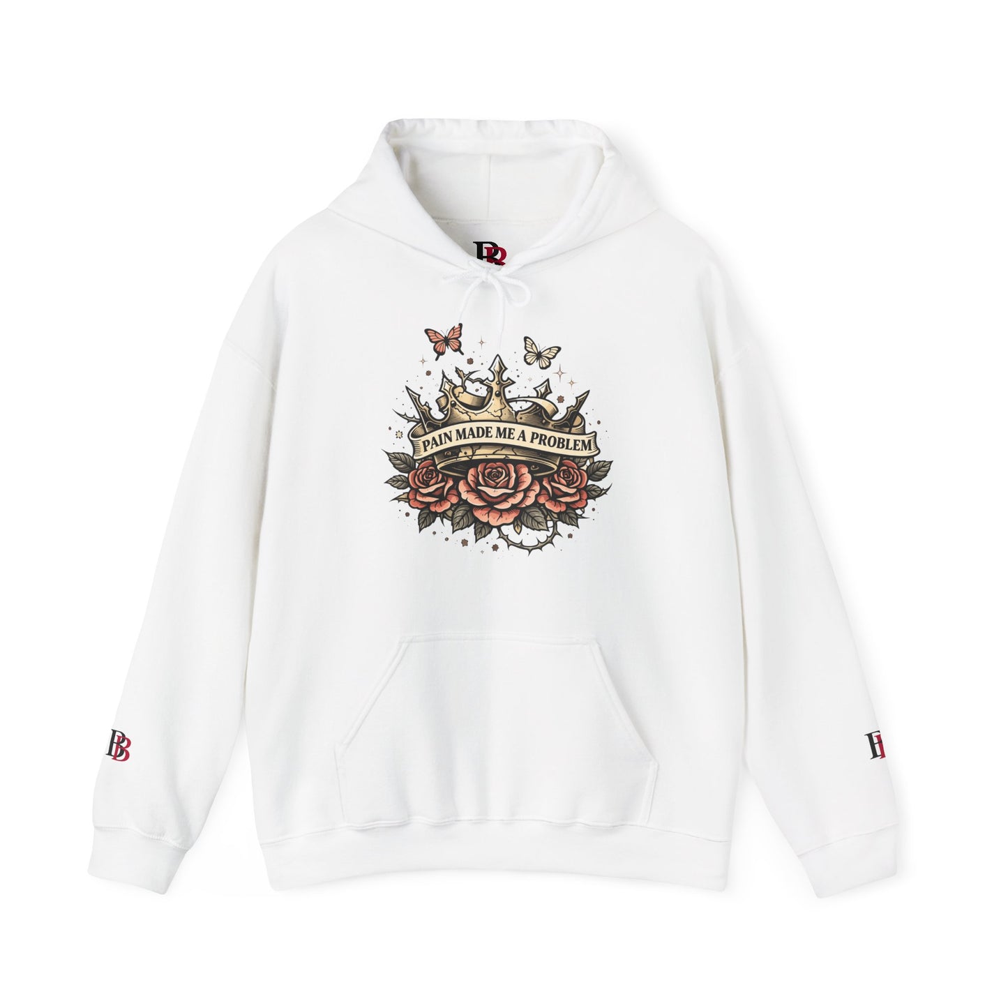 Pain Made Me A Problem empowerment hoodie by Badass Bitches